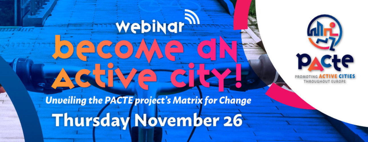 Promoting Active Cities Throughout Europe project’s ultimate event